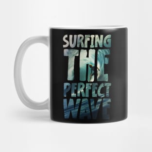 Surfing the perfect wave Mug